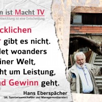 Hans Eberspächer, Einen glücklichen Manager gibt es nicht. Glück findet woanders statt, in einer Welt, wo es nicht um Leistung, Erfolg und Gewinn geht.