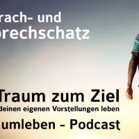 Der Traumleben-Podcast, Sprach- und Sprechschatz