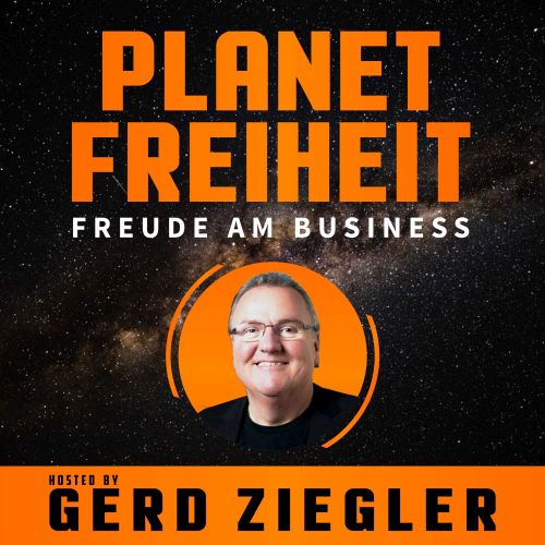 Planet Freiheit Podcast für profitable Selbstverwirklichung